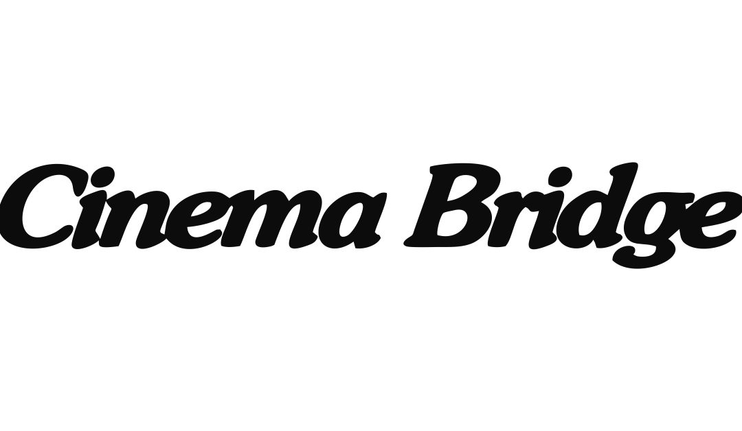 Cinema Bridge